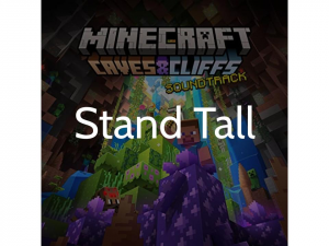 Standtall — Minecraft soundtrack (from 1.0 to 1.21) option 69