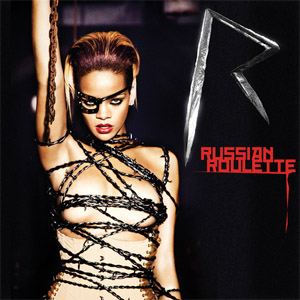 14 Russian Roulette — Julgando Todos os Singles da Rihanna option 14