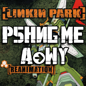 Zzzzz 1689812516pushing Me Away — Every Linkin Park Song (1997 - 2026) option 39