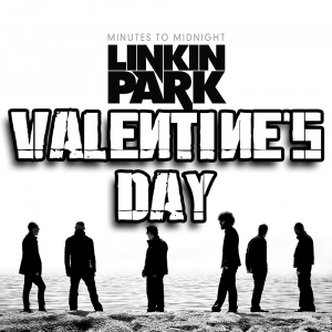 Zzzzz 1689826994valentines Day — Every Linkin Park Song (1997 - 2026) option 96