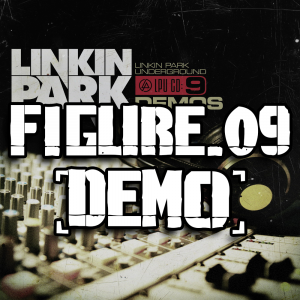 Zzzzz 1689828833figure 09 Demo — Every Linkin Park Song (1997 - 2026) option 114
