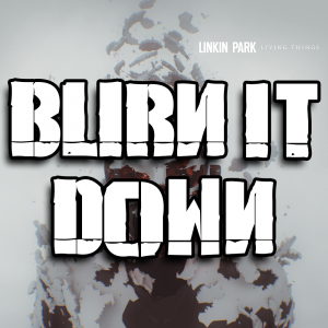 Zzzzz 1689832836burn It Down — Every Linkin Park Song (1997 - 2026) option 158