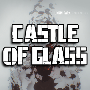 Zzzzz 1689832836castle Of Glass — Every Linkin Park Song (1997 - 2026) option 161