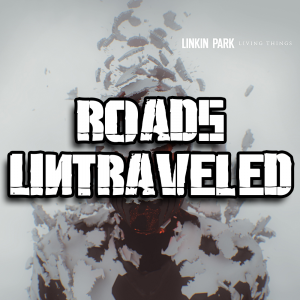 Zzzzz 1689832836roads Untraveled — Every Linkin Park Song (1997 - 2026) option 163