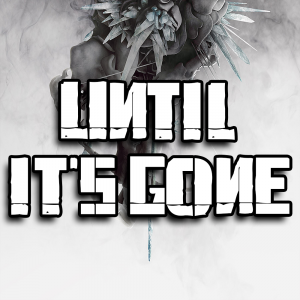 Zzzzz 1689835765until Its Gone — Every Linkin Park Song (1997 - 2026) option 216