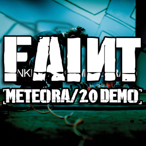 Zzzzz 1689871554faint Demo — Every Linkin Park Song (1997 - 2026) option 287