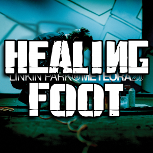 Zzzzz 1689871554healing Foot — Every Linkin Park Song (1997 - 2026) option 282