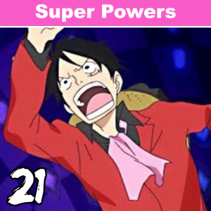 One Piece - Opening 21  Super Powers 