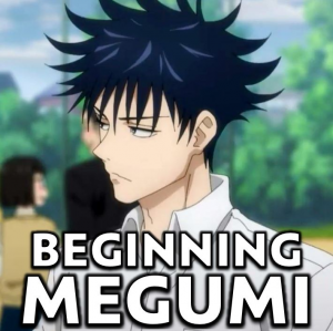 Megumi2 Beginjpg — Ultimate Labled & Colored JJK Powerscaling [ch261] option 95