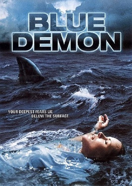 Blue Demonjpg — Ultimate Bad Mostly-Shark-Related Movies Tierlist option 9