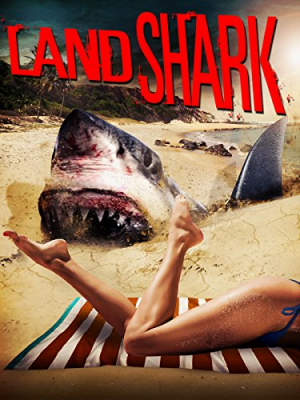 Landsharkjpg — Ultimate Bad Mostly-Shark-Related Movies Tierlist option 26