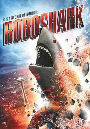 Robosharkjpg — Ultimate Bad Mostly-Shark-Related Movies Tierlist option 48