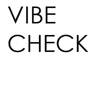 Decoding Vibe Check, The Word Overused By Gen Z
