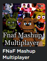 FNaF Mashup Multiplayer - Roblox