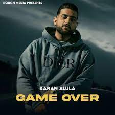 Game Over Karan Aujla Song Mp3 Download