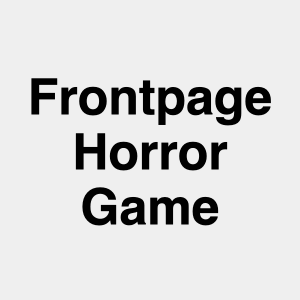 Frontpage Horror Game - Roblox