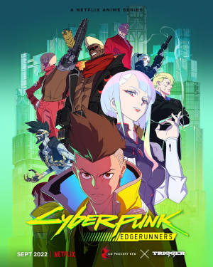 Zzzzz 1700206546cyberpunk Edgerunners S1 Poster En — Anime List watched option 33
