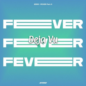 Deja Vu — Ateez Discography Ranking (April 2024) option 69