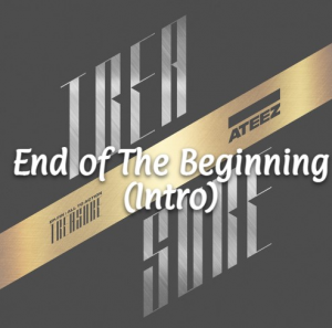 End Of The Beginning — Ateez Discography Ranking (April 2024) option 18