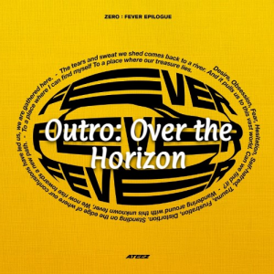 Outro Over The Horizon — Ateez Discography Ranking (April 2024) option 80