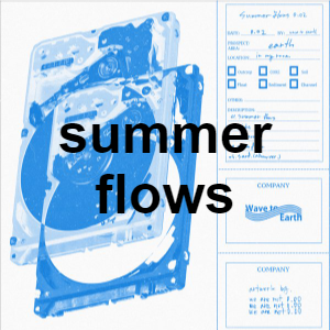 Wave to Earth - Summer Flows 0.02