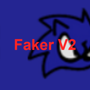 Sonic.exe, Faker Sonic, Speed Edit