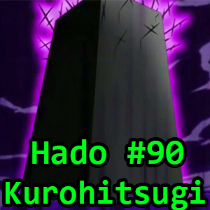 Hadō 90 Kurohitsugi (Black Coffin) I Sōsuke Aizen- Bleach Ep 62