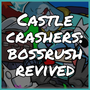 Castle Crashers Boss Rush REVIVED [Friday Night Funkin'] [Mods]