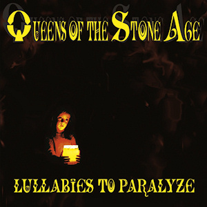 Queensofthestoneagelullabiestoparalyze — Queens Of The Stone Age Albums (2023) option 6