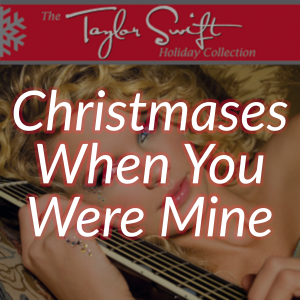 Taylor Swift - The Taylor Swift Holiday Collection - EP Lyrics and