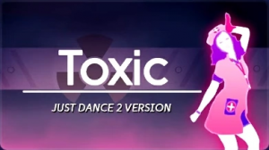 Toxic (Just Dance 2023 Edition), Just Dance Wiki