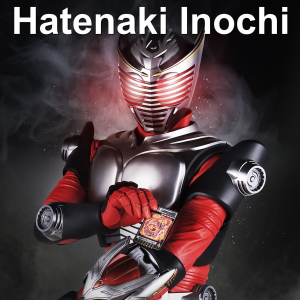 Zzzzz 1695796513oieymmcavgsjcxt — Kamen Rider Insert Songs option 7