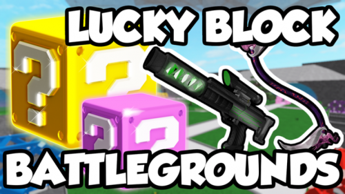 Lucky Blocks Battlegrounds Scripts
