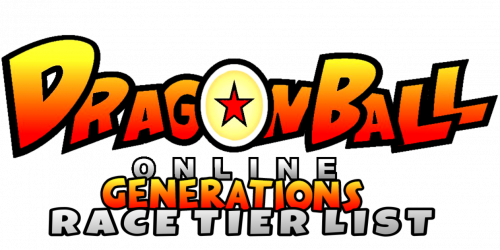 Dragon ball Online Generations Races Tier List (Community Rankings) -  TierMaker