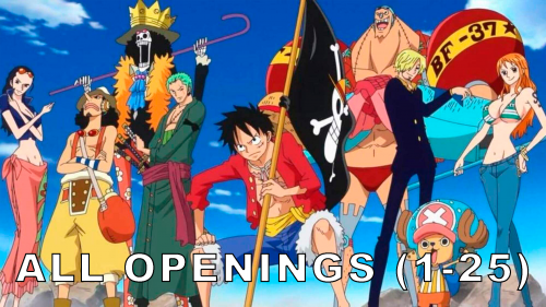 ONE PIECE Openings (1-25) Tier List (Community Rankings) - TierMaker