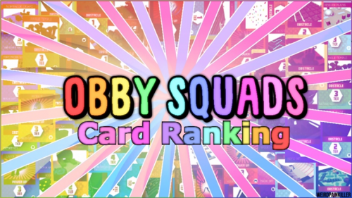 Obby Squads Card Ranking Tier List Community Rank Tiermaker