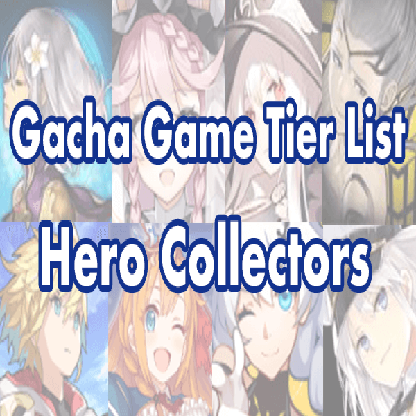 mobile gacha games tier list