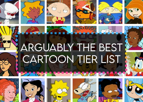 Create a Arguably the Best Cartoon Tier List - TierMaker