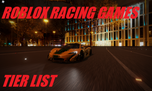 Roblox  RacingGames