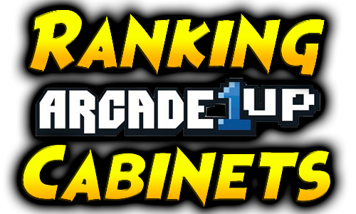 arcade1up cabinets ranked