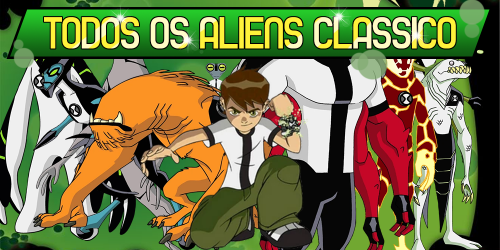 Ben 10: Aliens Classicos