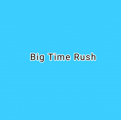 Big Time Rush Songs Tier List (Community Rankings) - TierMaker