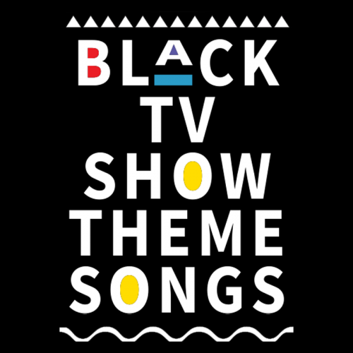 Create a Black TV Show Theme Songs Tier List TierMaker