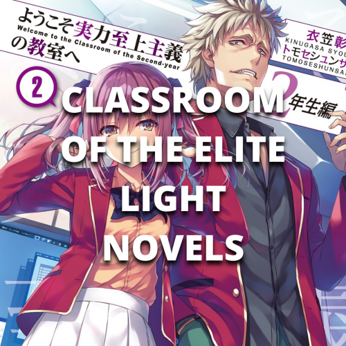 Create a Classroom Of The Elite LN Covers Tier List - TierMaker - Classroom Of The Elite Ln Volume 5