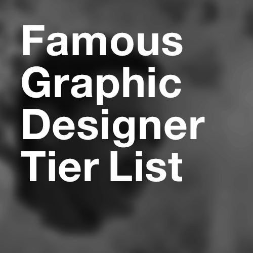 Famous Graphic Designers Tier List (Community Rankings) - TierMaker