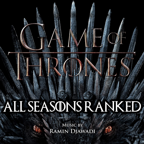 All the Game of Thrones seasons, ranked