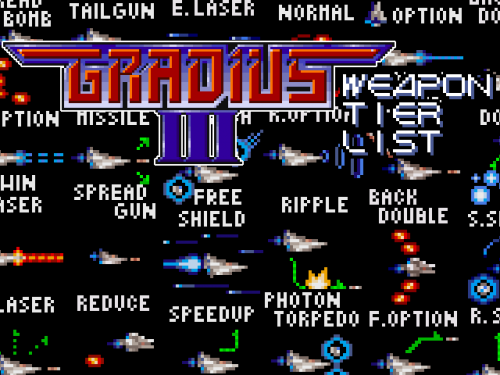 Gradius III Weapons/Powerups Tier List (Community Rankings) - TierMaker