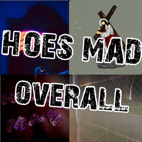 Create a Hoes Mad songs yay Tier List TierMaker