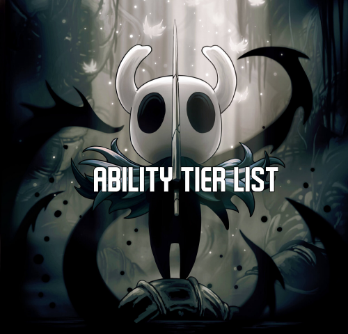 Hollow Knight Ability Tier List Community Rankings TierMaker   13531451678919560 