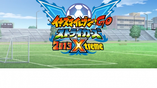 Inazuma Eleven GO Strikers 2013 Xtreme